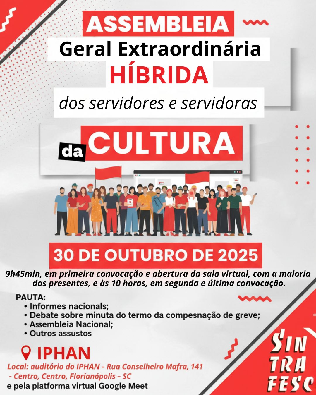 Assembleia Geral Extraordinária Híbrida dos(as) Servidores(as) Públicos(as) Federais da CULTURA